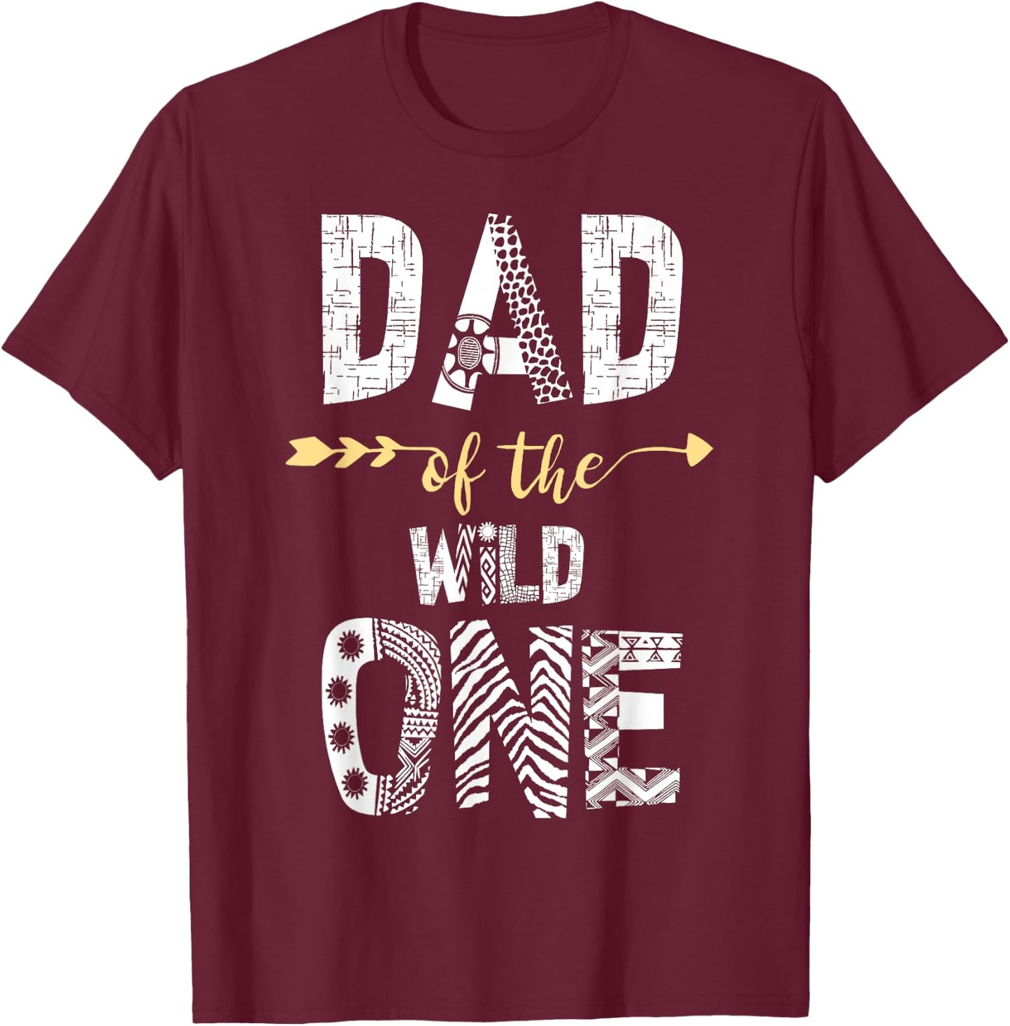 Dad Of The Wild One Shirt Family 1st thing First Birthday T-Shirt - T-Shirt | Maroon