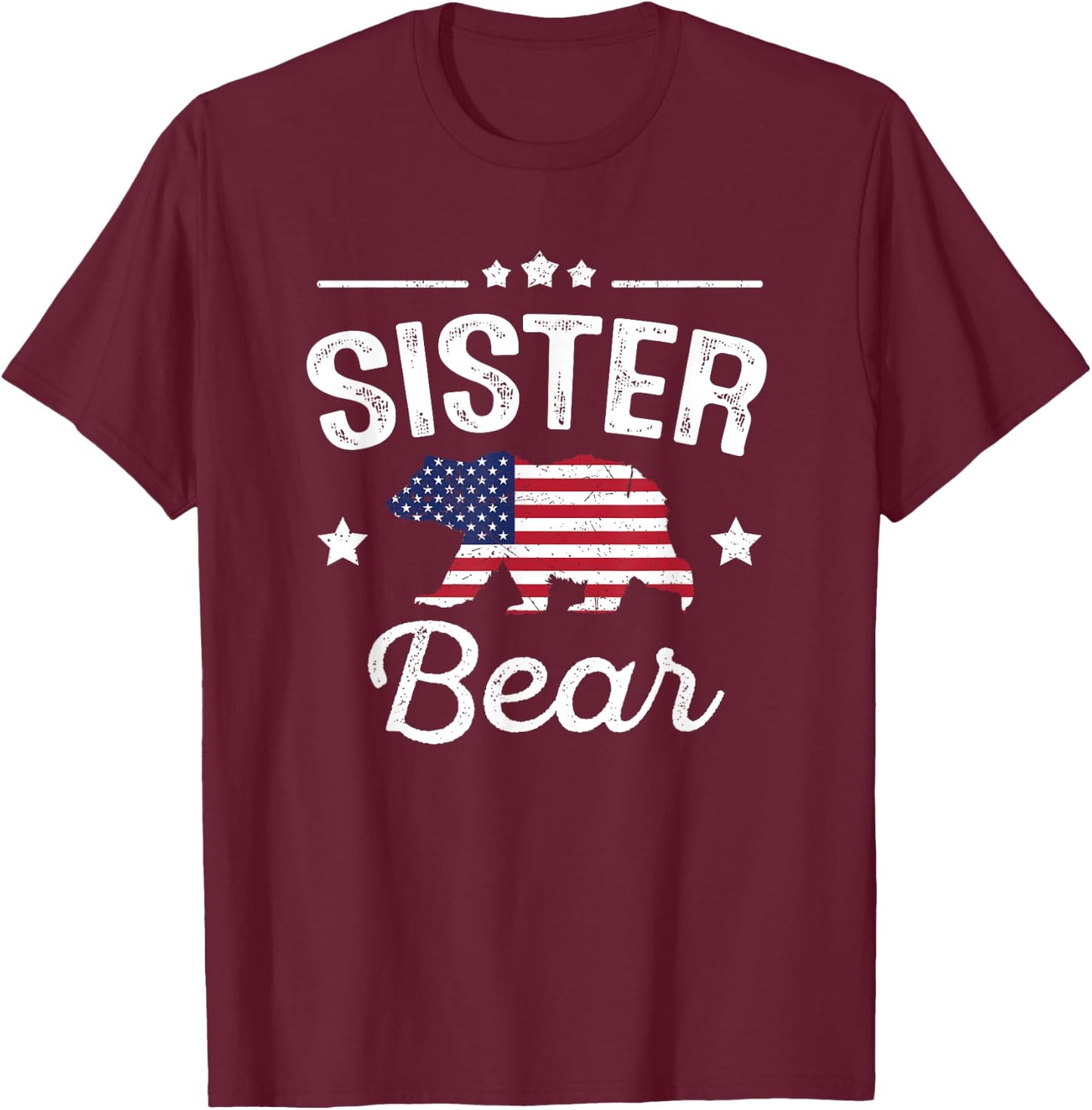 Sister Bear Patriotic Flag Matching 4th Of July T-Shirt - T-Shirt | Maroon