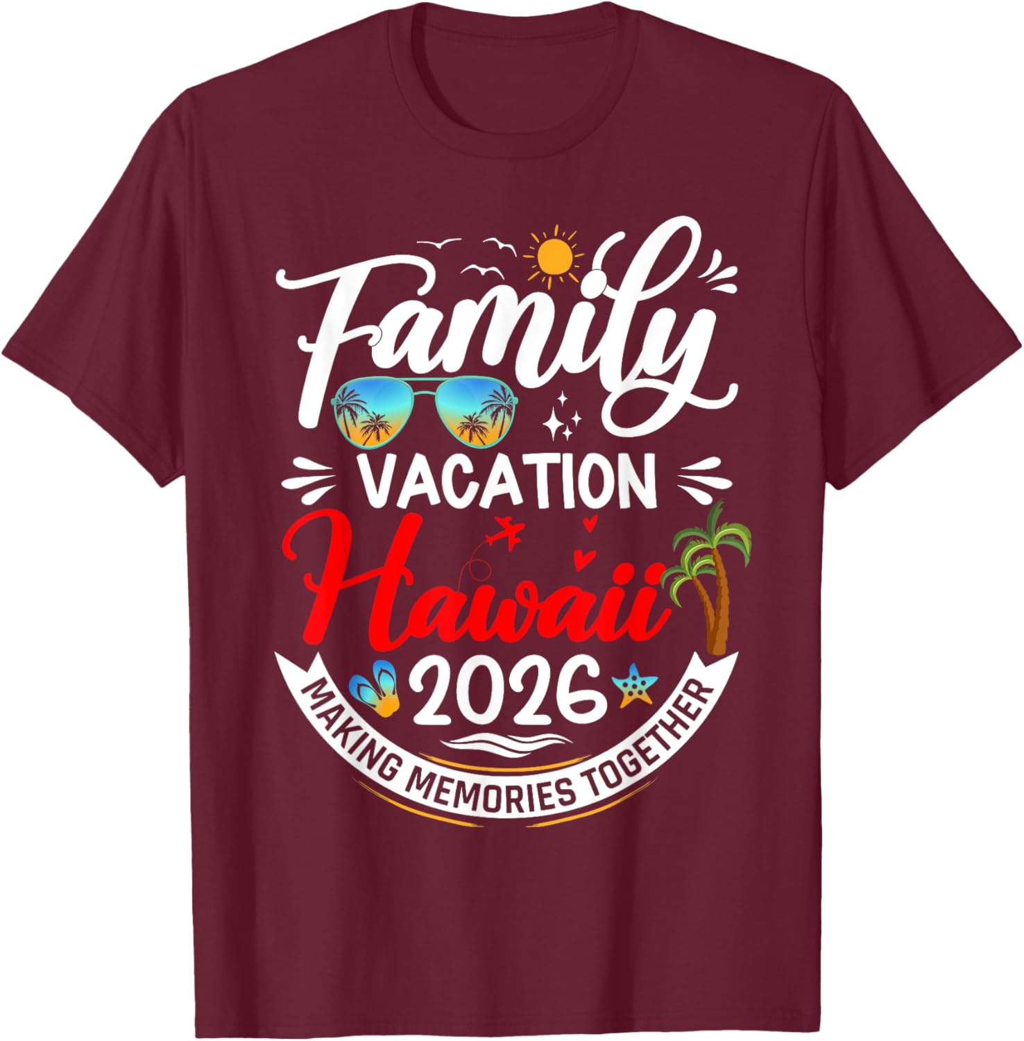 Vacation 2026 T-Shirt - T-Shirt | Maroon