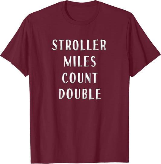 Running Mom Stroller Miles Saying Funny Mama Runs Motivation T-Shirt - T-Shirt | Maroon