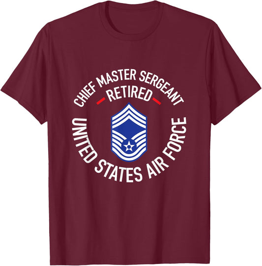 Chief Master Sergeant Retired Air Force Retirement Gifts T-Shirt - T-Shirt | Maroon