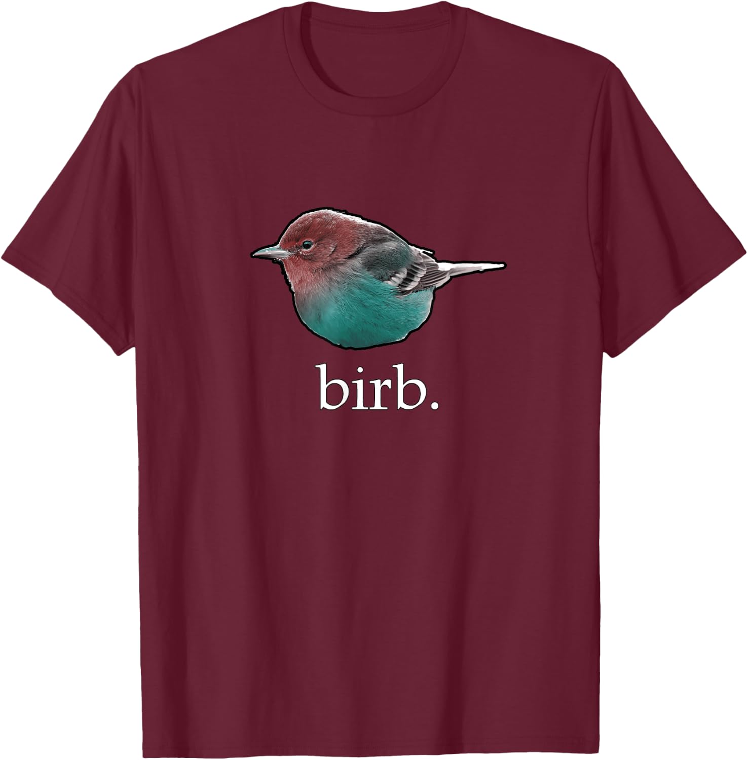 Cute Birb Bird Meme T-Shirt - T-Shirt | Maroon