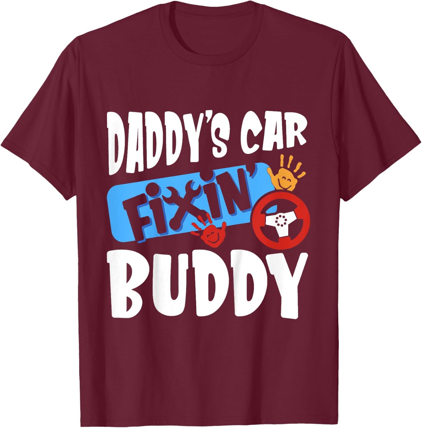 Kids Daddy's Car Fixin Buddy Mechanic Dad And Son Gift Boys T-Shirt - T-Shirt | Maroon