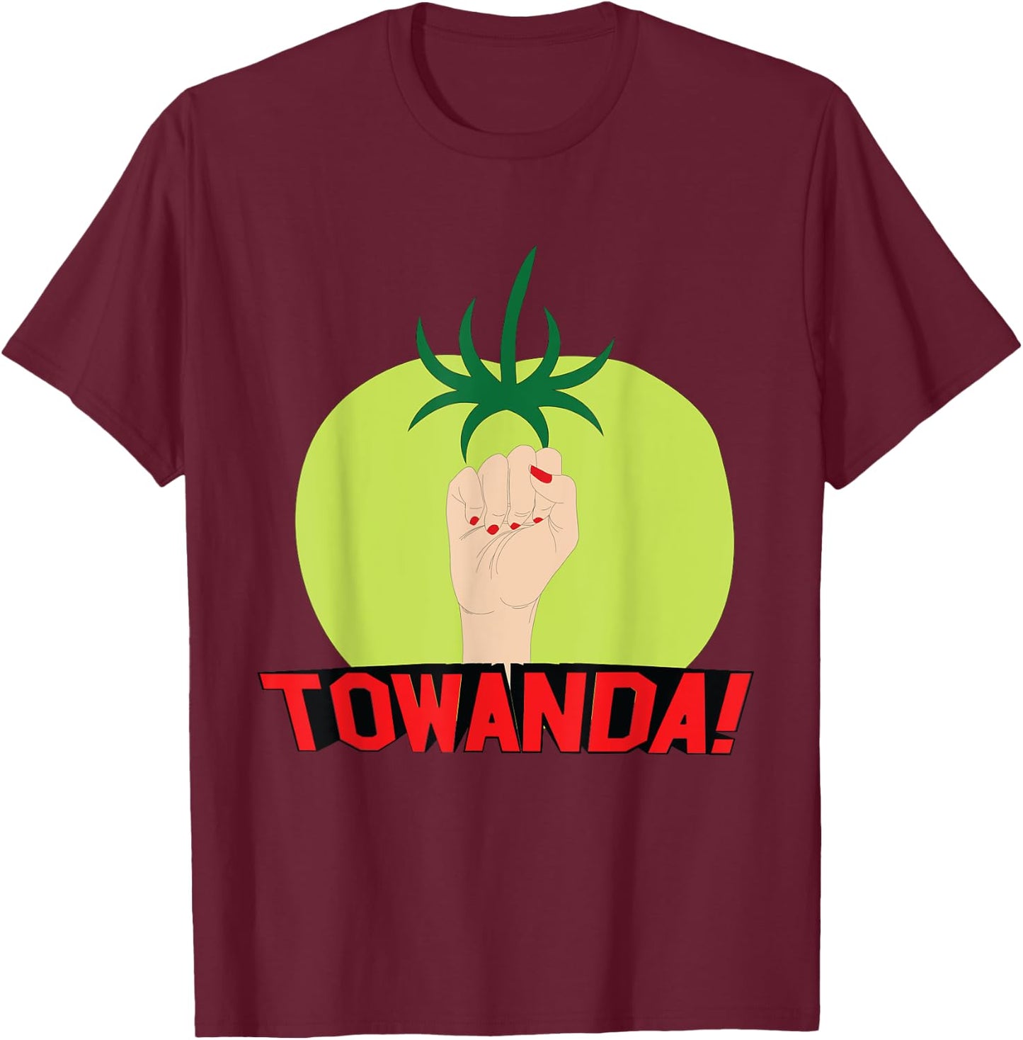 Towanda! -shirt T-Shirt - T-Shirt | Maroon