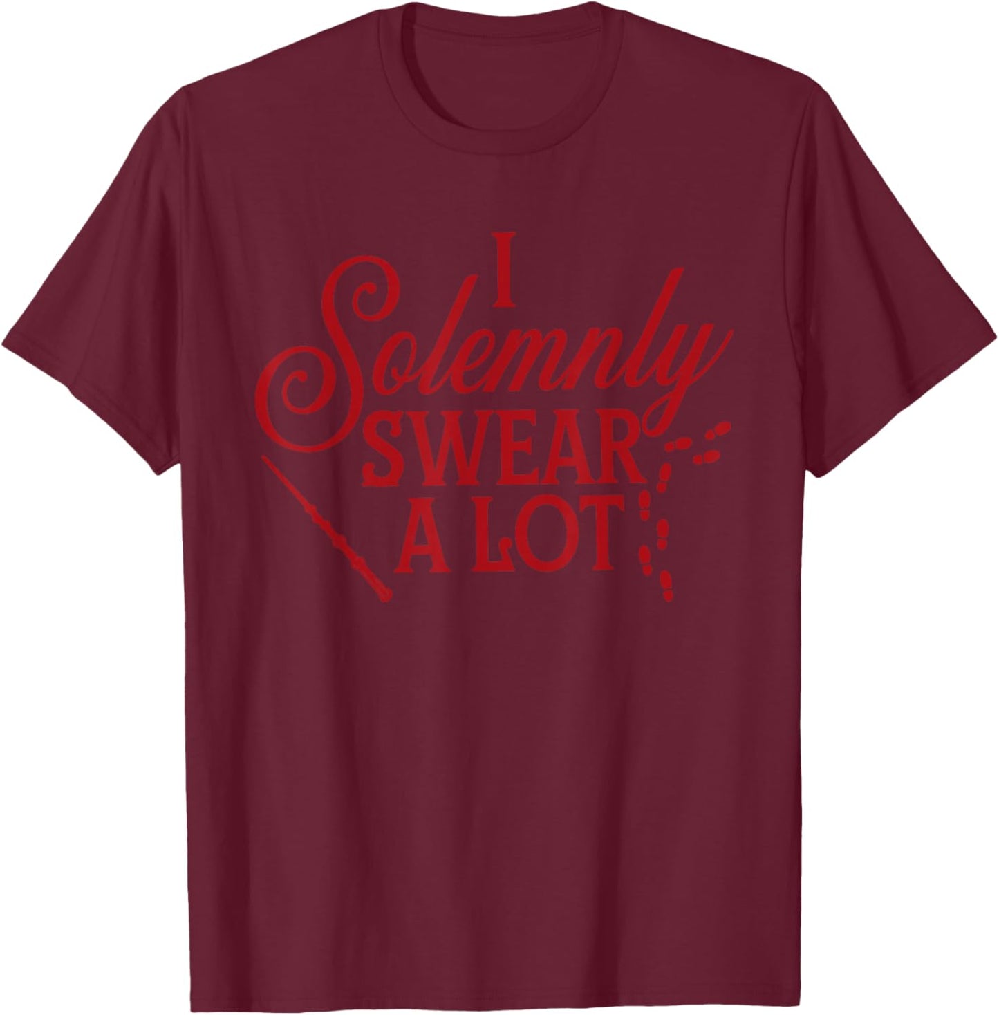 I Solemnly Swear Alot T-Shirt - T-Shirt | Maroon