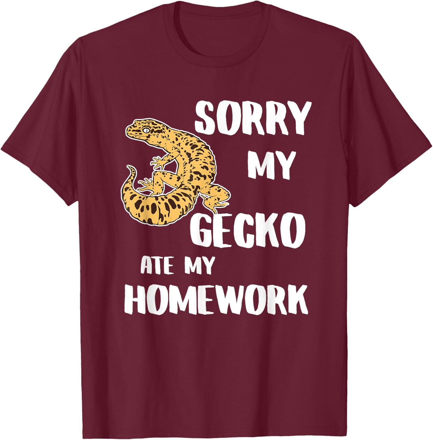 My Leopard Gecko Ate My Homework T-Shirt - T-Shirt | Maroon