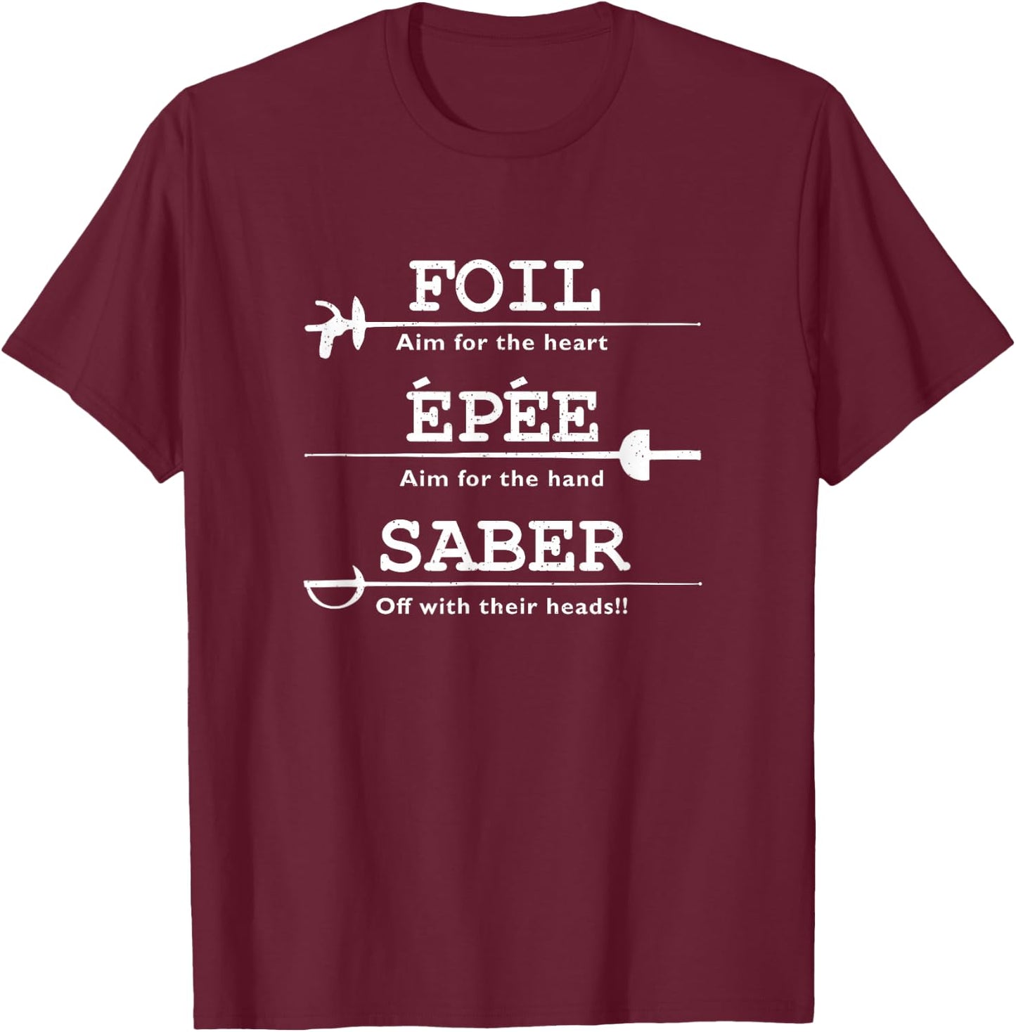 Fencing - Foil Saber Epee Definition Shirt T-Shirt - T-Shirt | Maroon