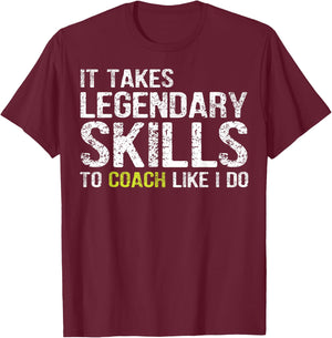 Funny Coaching Shirts , Funny Coach Gifts T-Shirt - T-Shirt | Maroon