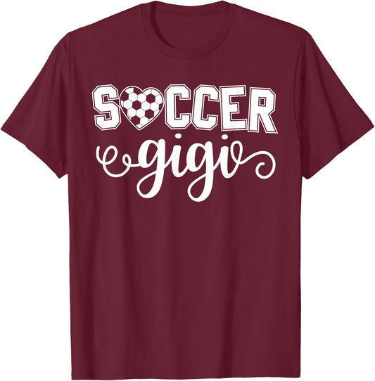 Soccer Gigi Grandma Sport Lover Birthday Mother's Day T-Shirt - T-Shirt | Maroon