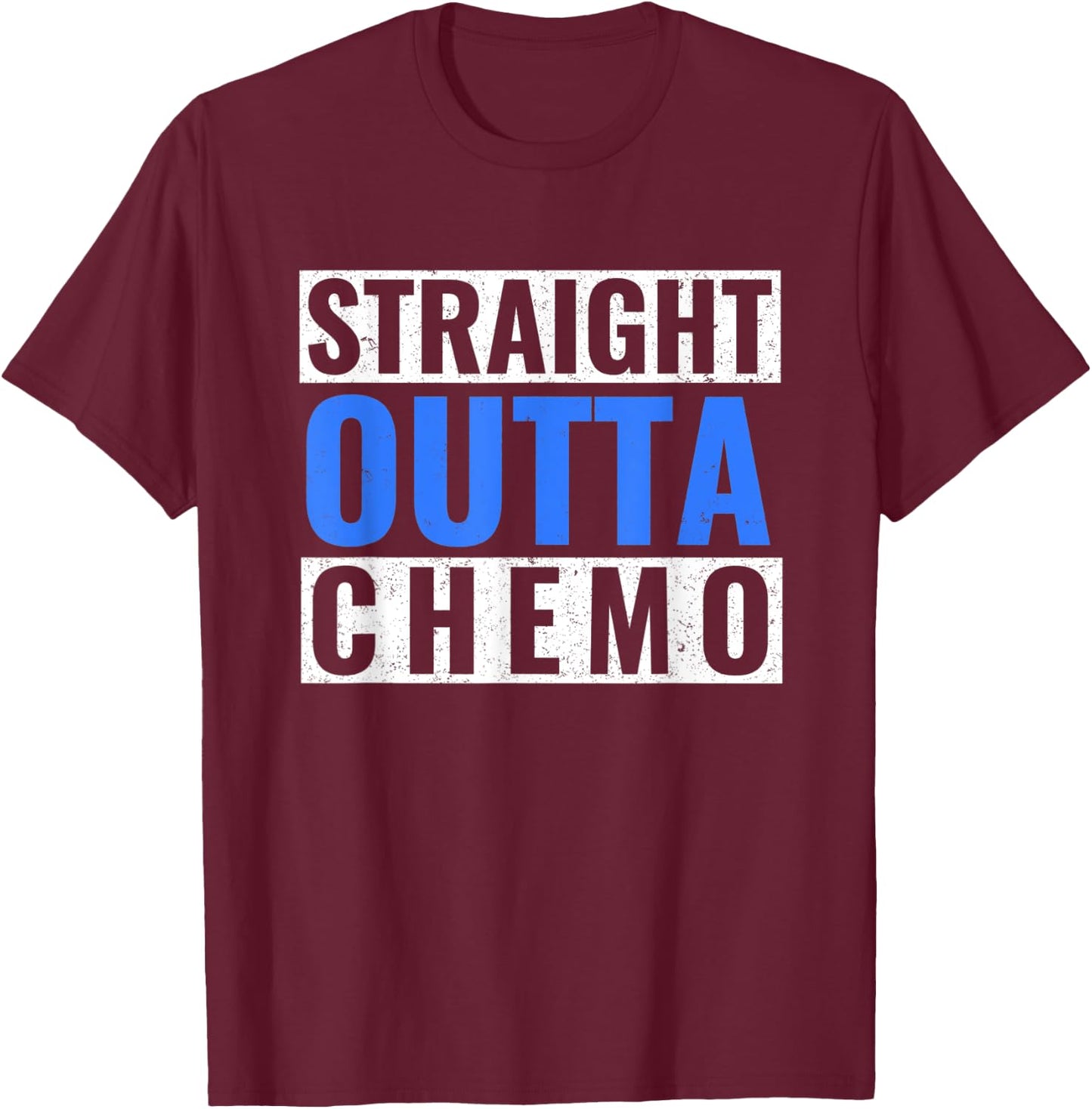 Straight Outta Chemo Dark Blue Colon Cancer Gift T-Shirt - T-Shirt | Maroon