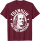Ben Benjamin Franklin T-Shirt - T-Shirt | Maroon