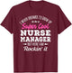 Nurse Manager Funny Gift T-Shirt - T-Shirt | Maroon