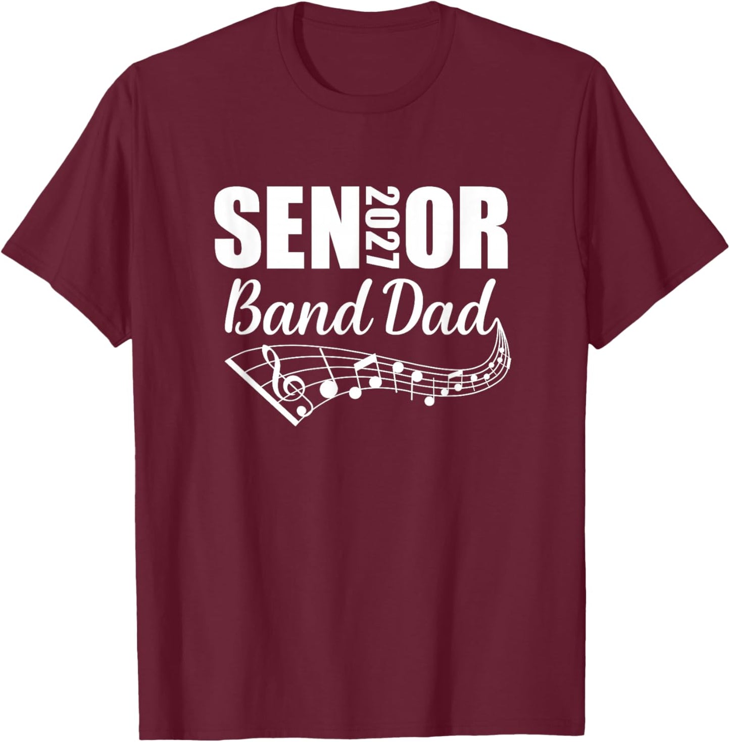 2027 Senior Band Dad Marching Band Parent T-Shirt - T-Shirt | Maroon