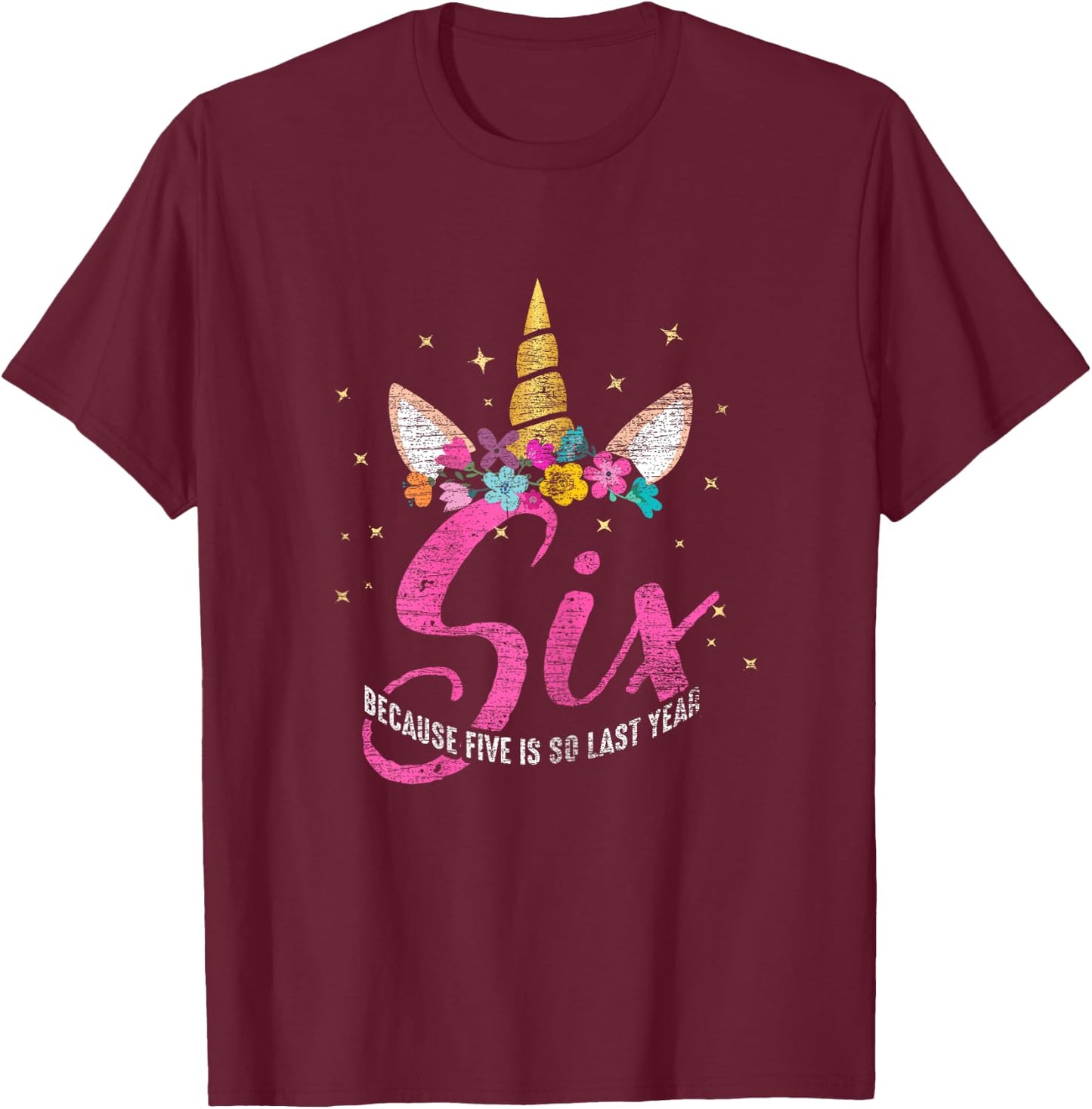 6 Years Old Birthday Girl Gifts Unicorn 6th Birthday T-Shirt - T-Shirt | Maroon