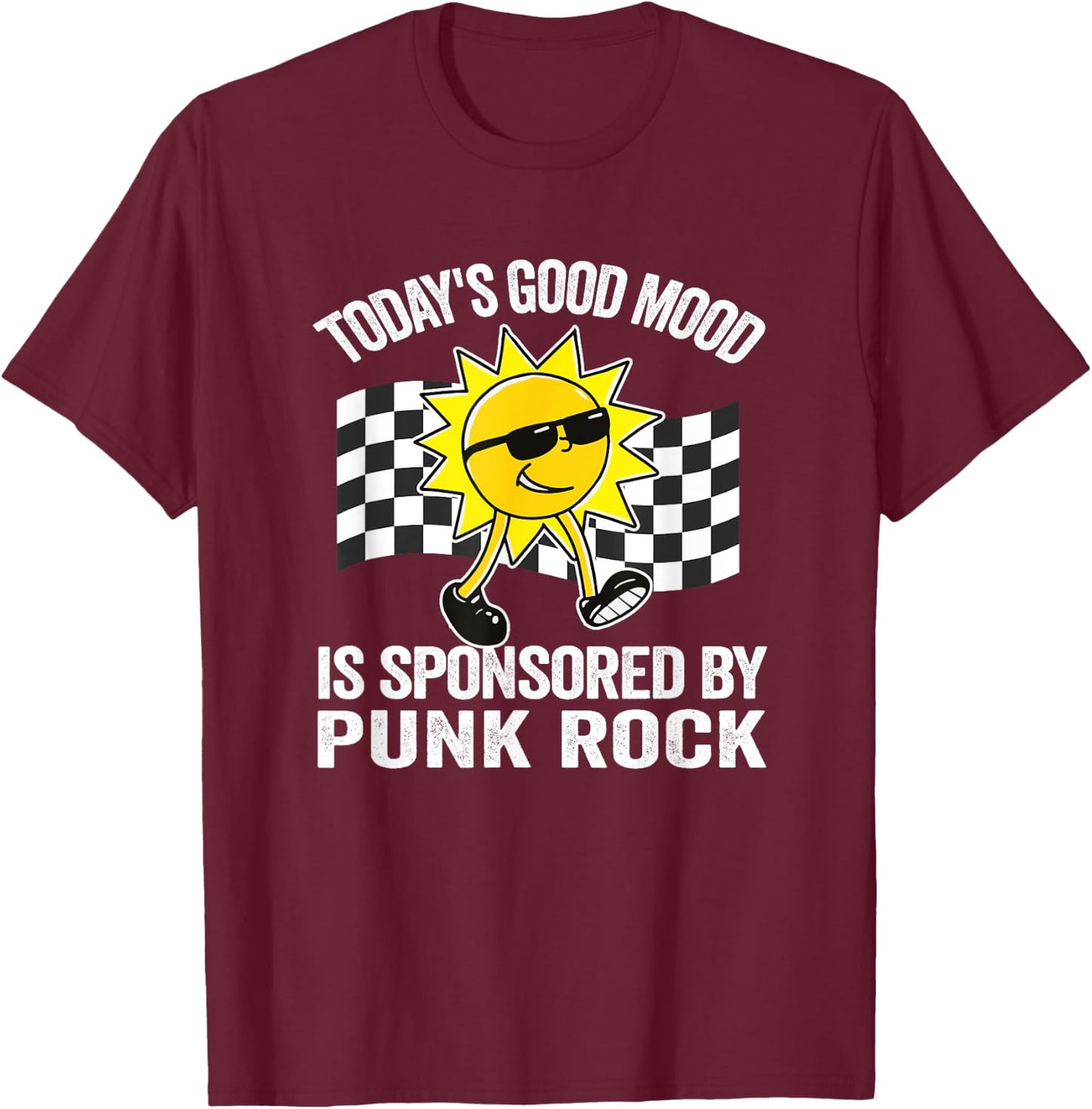Today's Good Mood Is Sponsored By Punk Rock Retro T-Shirt - T-Shirt | Maroon