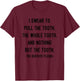 I Swear To The Dentist Pledge Funny Doctor Dentist Gift T-Shirt - T-Shirt | Maroon