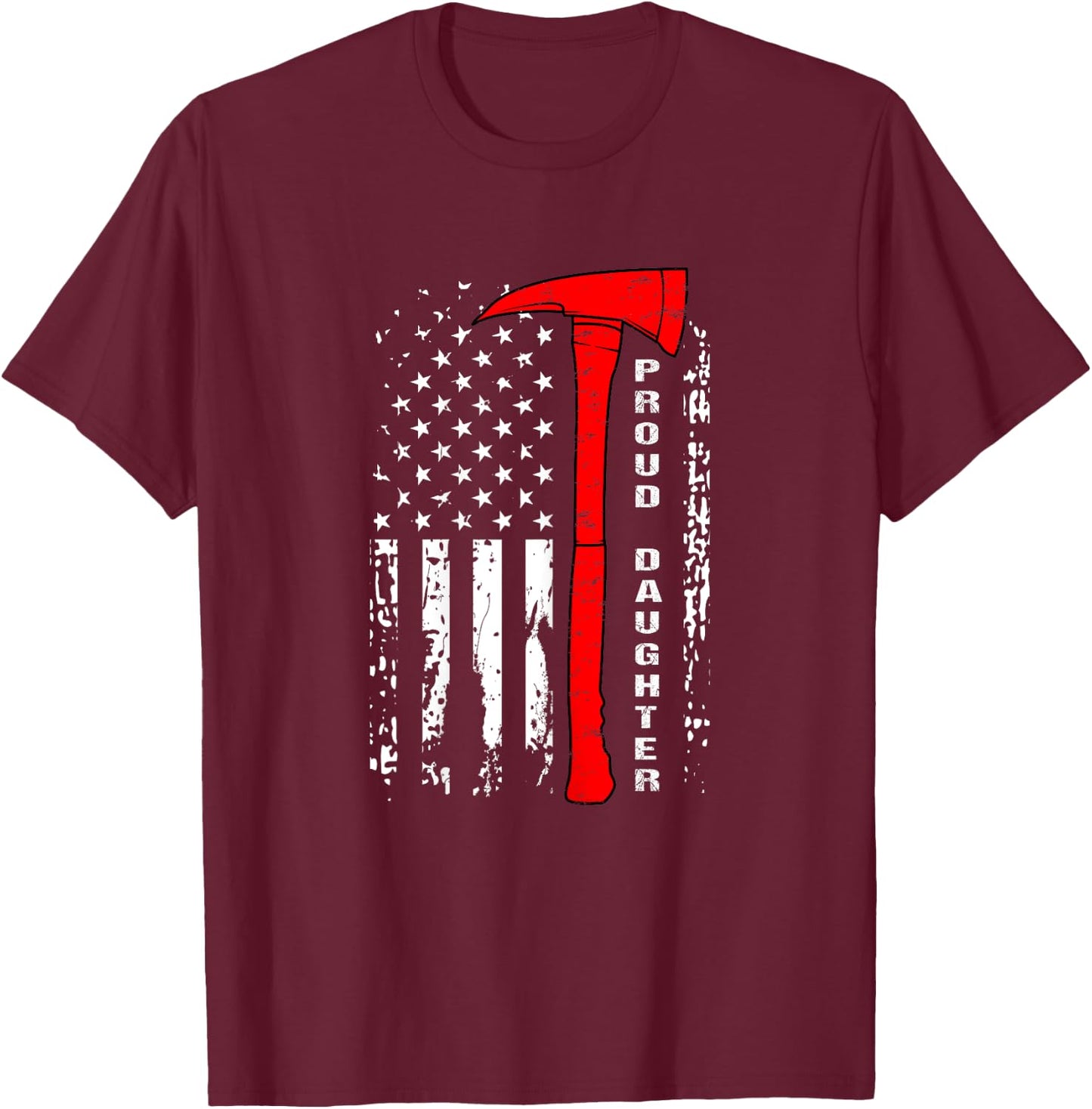 Firefighter Daughter Shirt Proud Daughter of Firefighter T-Shirt - T-Shirt | Maroon