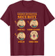 Golden Retriever Security Funny Dog Owner Design T-Shirt - T-Shirt | Maroon