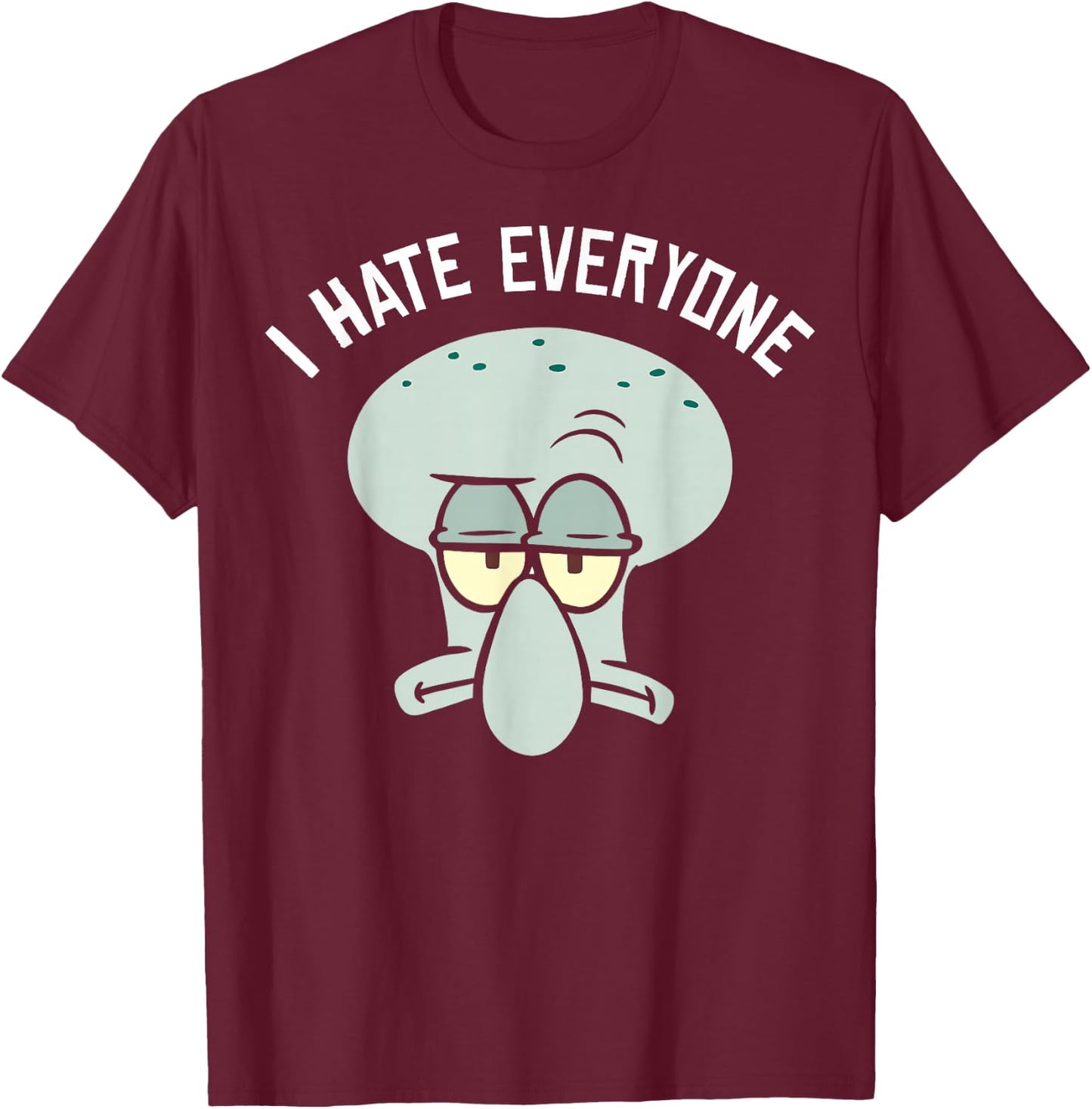 Spongebob Squarepants Squidward I Hate Everyone Small T-Shirt - T-Shirt | Maroon