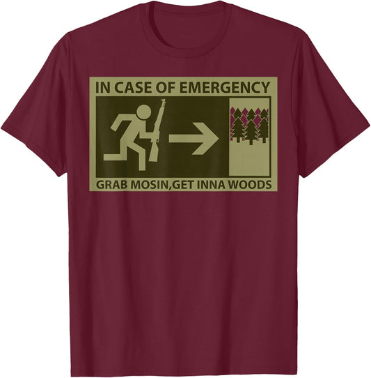 Grab Mosin Get Inna Woods Shirt T-Shirt - T-Shirt | Maroon