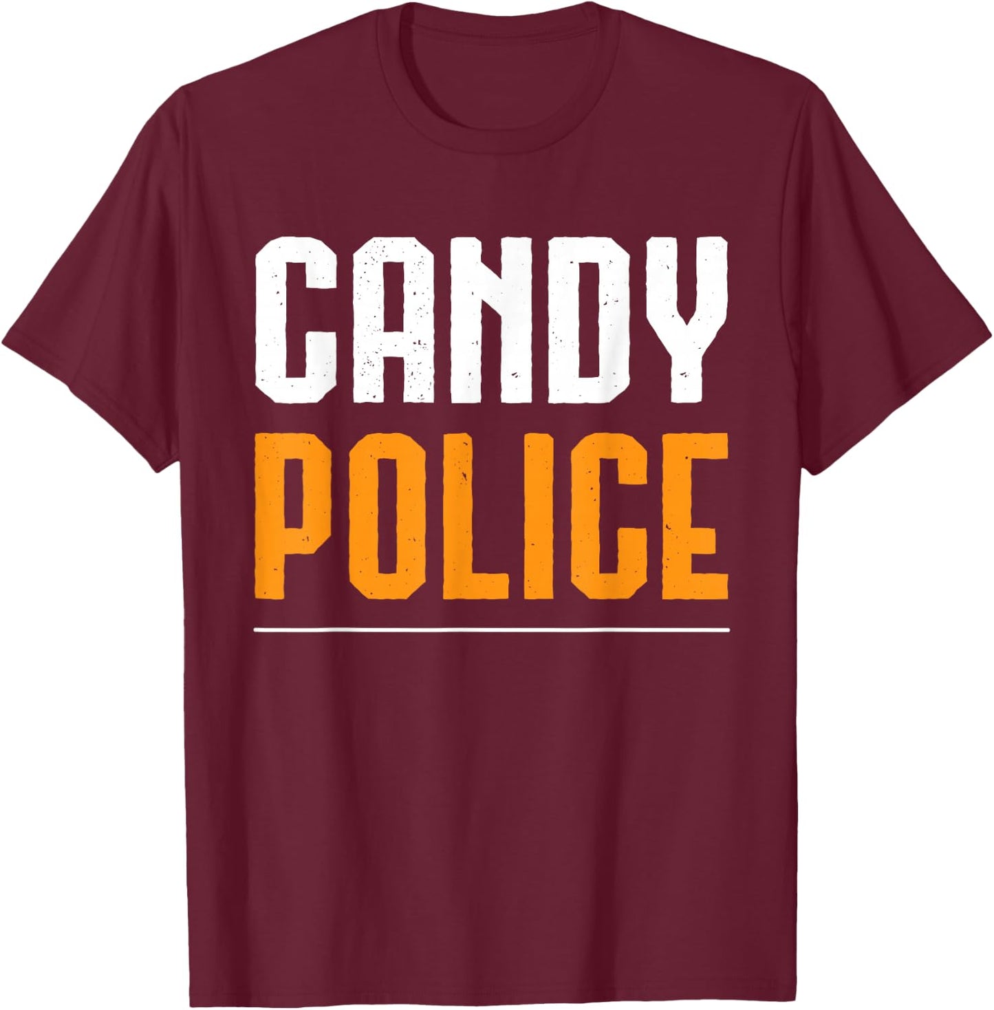 Candy Police Halloween Shirt Costume Mom & Dad T-Shirt - T-Shirt | Maroon