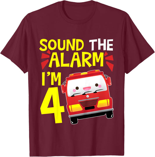 Kids Sound the Alarm I'm 4 Firetruck Four Years Old Birthday T-Shirt - T-Shirt | Maroon