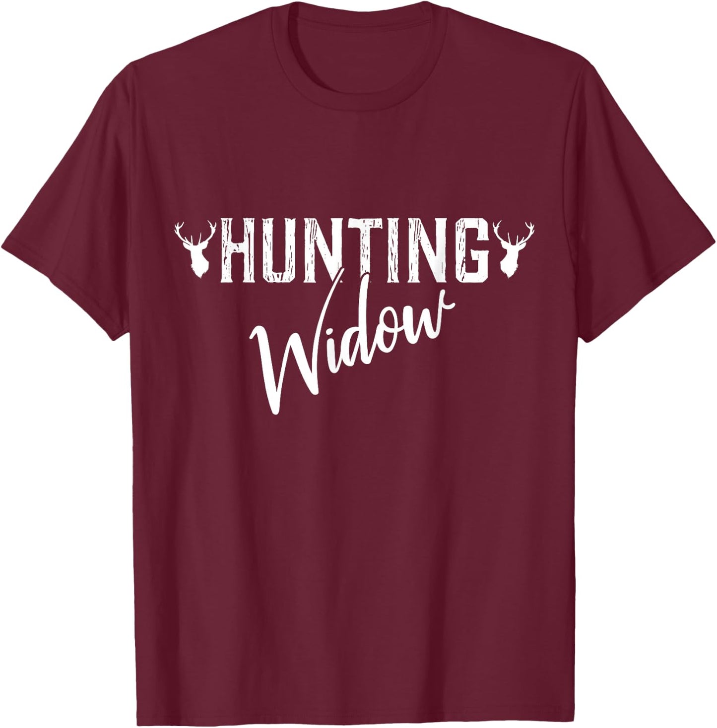 Funny Deer Hunting Shirts Hunting Widow T-Shirt - T-Shirt | Maroon