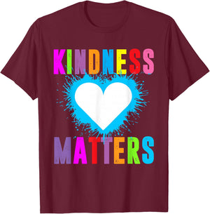 Kindness Matters Choose Kind Anti Bullying Movement Shirt T-Shirt - T-Shirt | Maroon