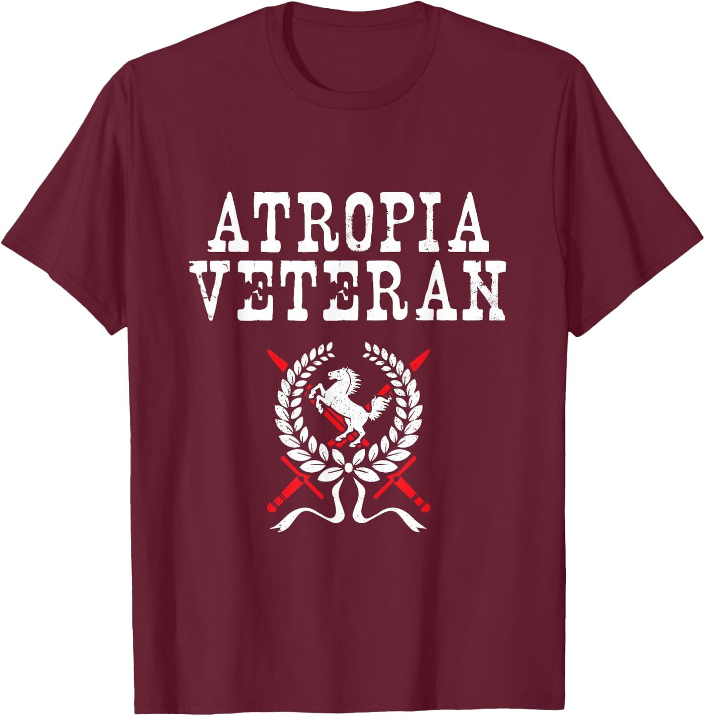 Veteran Atropia Army War Gift Pride T-Shirt - T-Shirt | Maroon