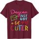 Daycare Just Got A Lot Cuter First Day Back To School Girls T-Shirt - T-Shirt | Maroon
