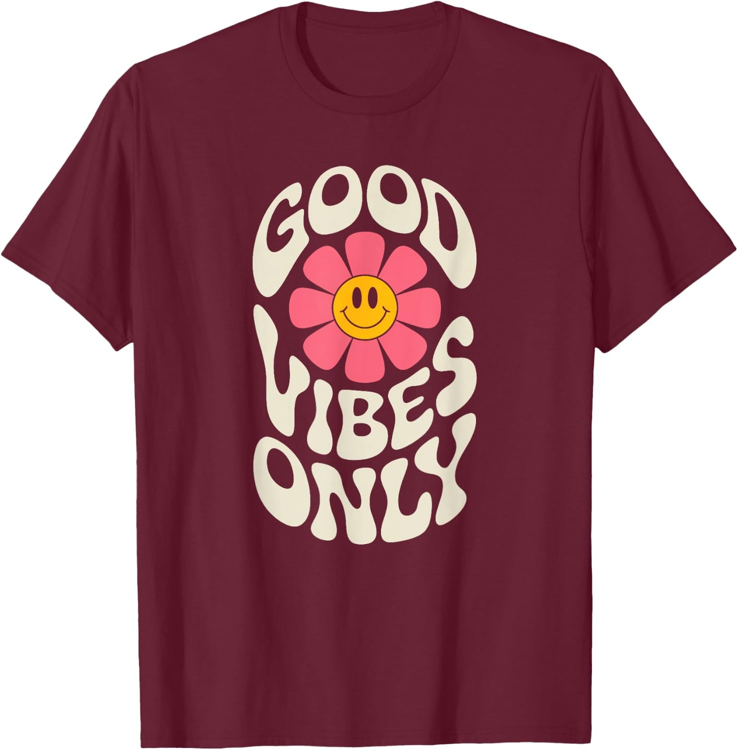 Good Vibes Only Flower Motivational Inspirational Boys Girls T-Shirt - T-Shirt | Maroon