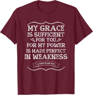 My Grace Is Sufficient 2 Corinthians 12:9 T-Shirt - T-Shirt | Maroon
