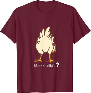 Guess What Chicken Butt Funny T Shirt T-Shirt - T-Shirt | Maroon