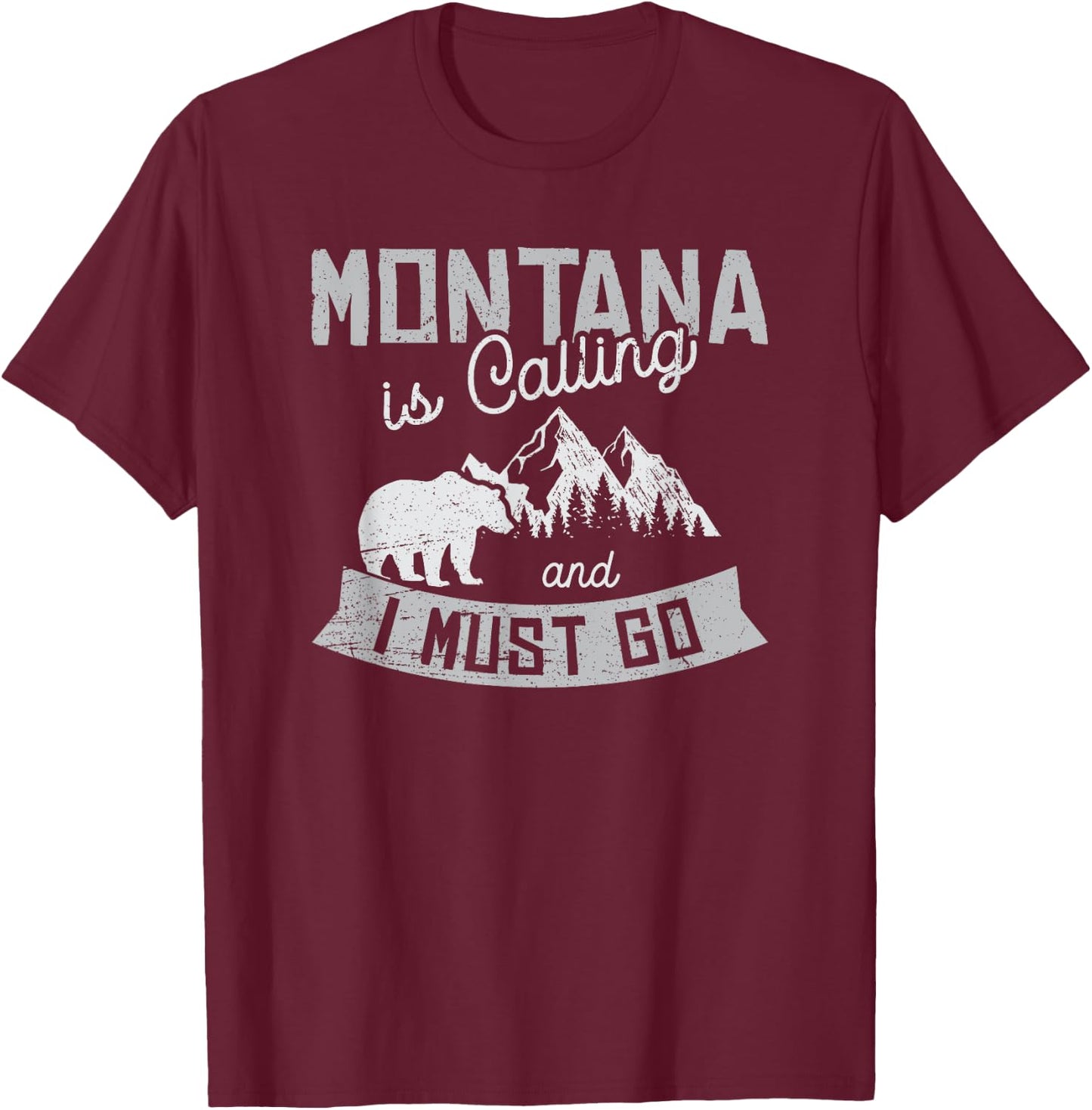 Montana Is Calling Big Sky Grizzly Wilderness Adventure T-Shirt - T-Shirt | Maroon