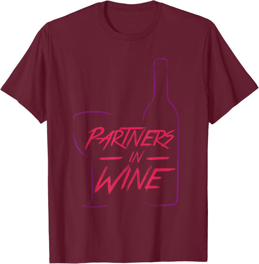 Funny Partners in Wine Lovers Matching Couples Sayings Gift T-Shirt - T-Shirt | Maroon