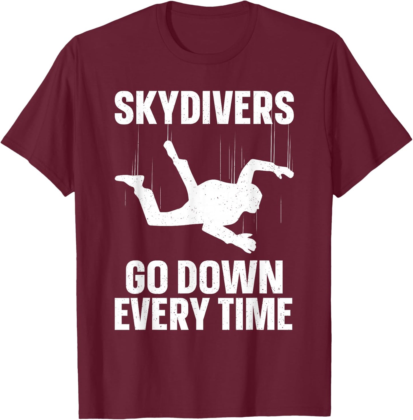 Funny Skydiver Design Women Parachuting Skydiving T-Shirt - T-Shirt | Maroon