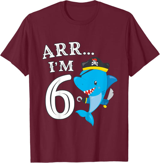 ARR I'M 6 Birthday Pirate I 6th Birthday Shark T-Shirt - T-Shirt | Maroon