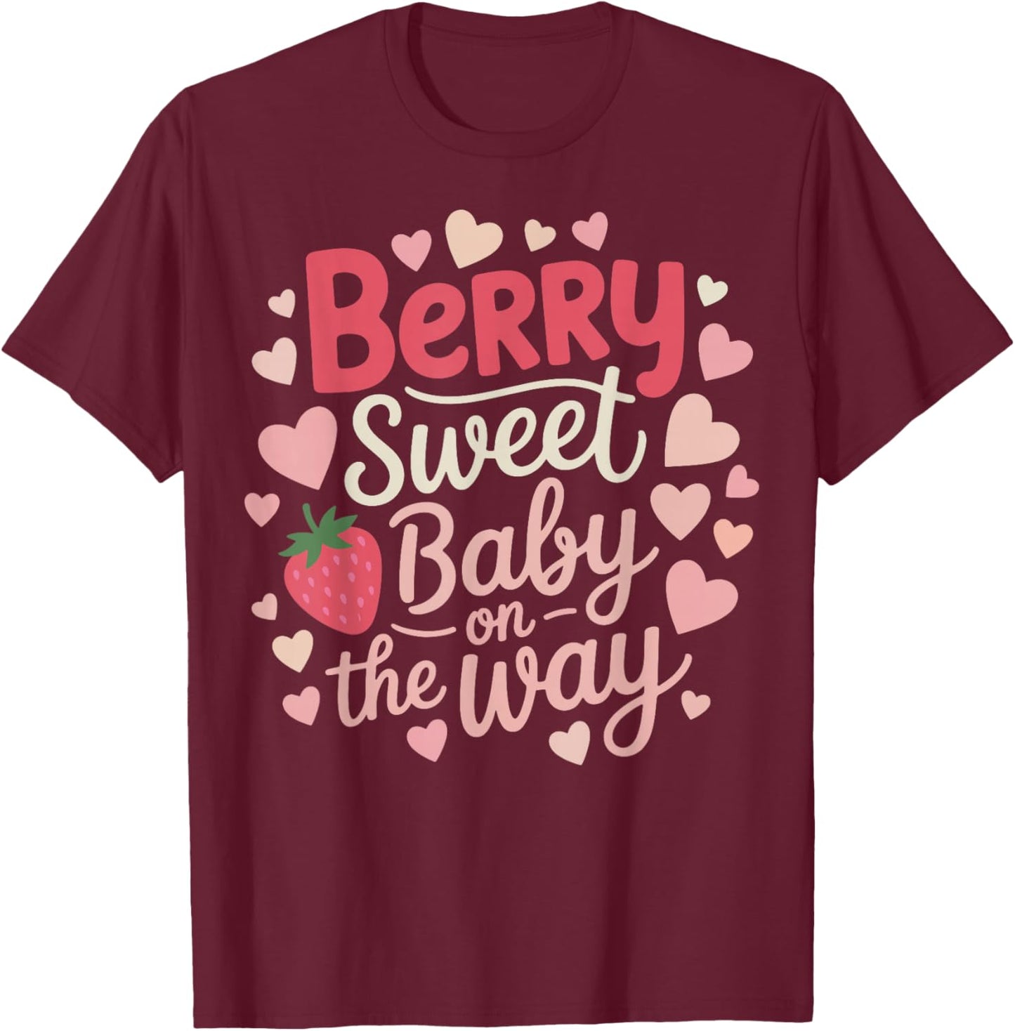 Berry Sweet Baby On The Way T-Shirt - T-Shirt | Maroon