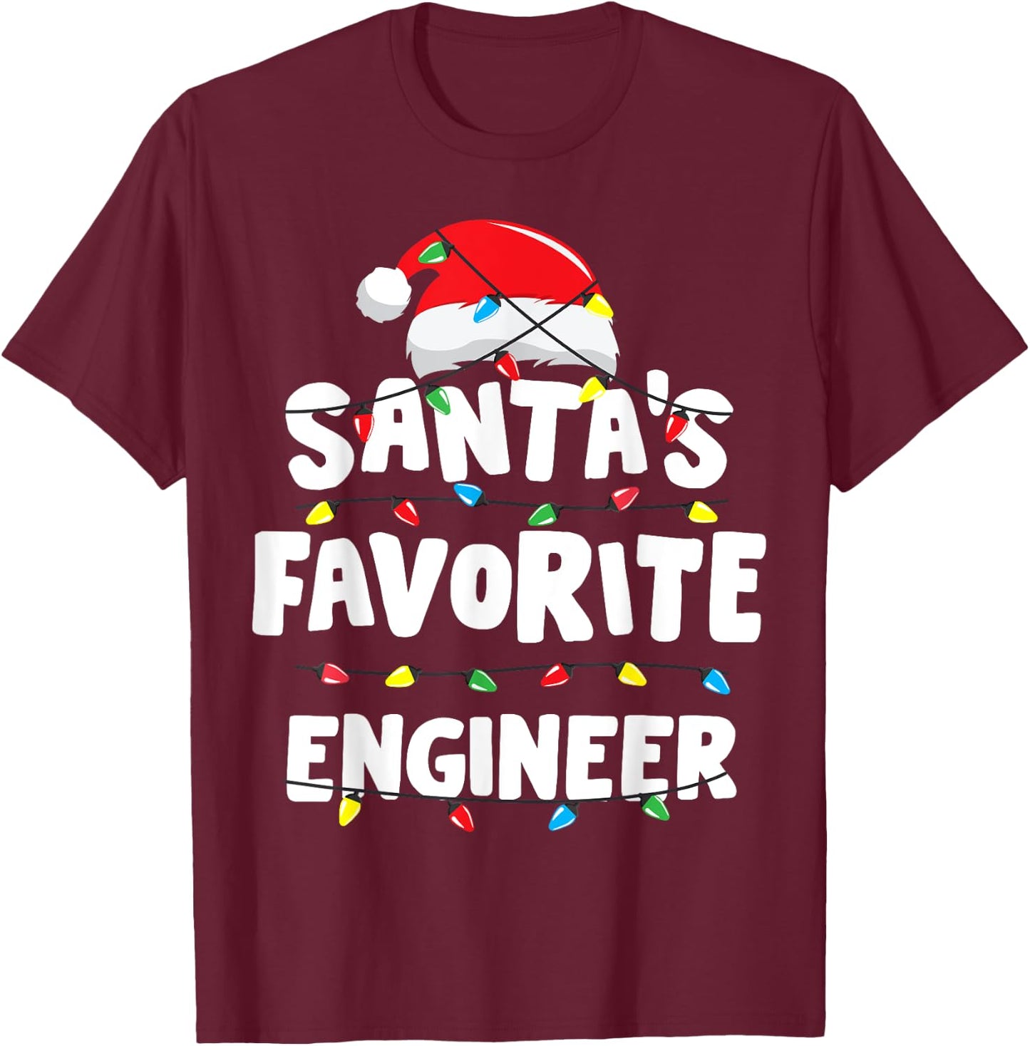 Engineer Christmas Santa's Favorite Funny Gift Xmas T-Shirt - T-Shirt | Maroon