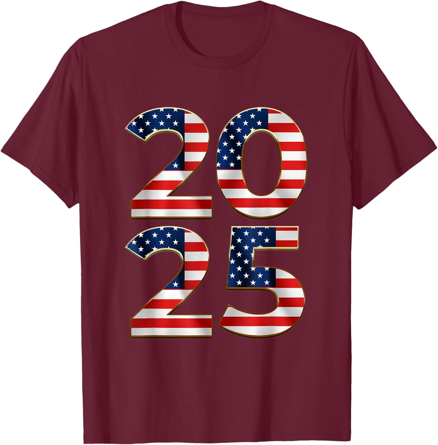 2025 Happy New Year American US Flag Patriotic 4th of July T-Shirt - T-Shirt | Maroon