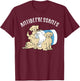Dog Antidepressant Funny Dog T-Shirt - T-Shirt | Maroon