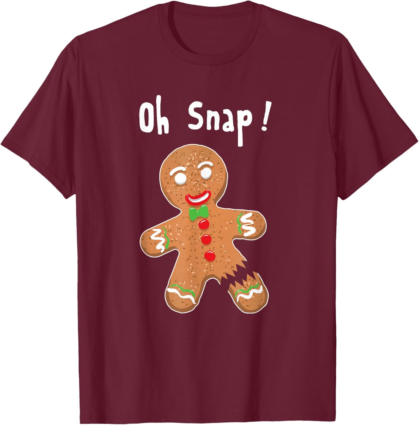 Gingerbread Man Oh Snap Christmas Cookie Costume Baking Team Short Sleeve T-Shirt - T-Shirt | Maroon