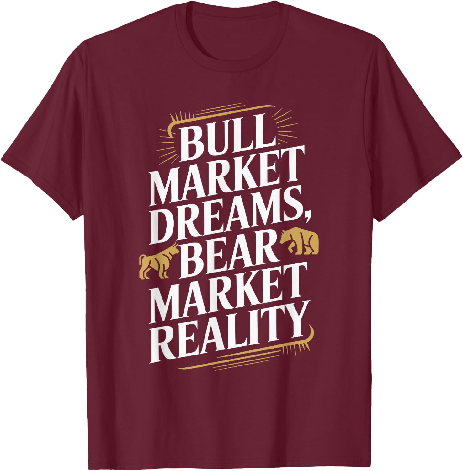 Stock Market Financial Markets Day Trader Buy Low Sell High T-Shirt - T-Shirt | Maroon