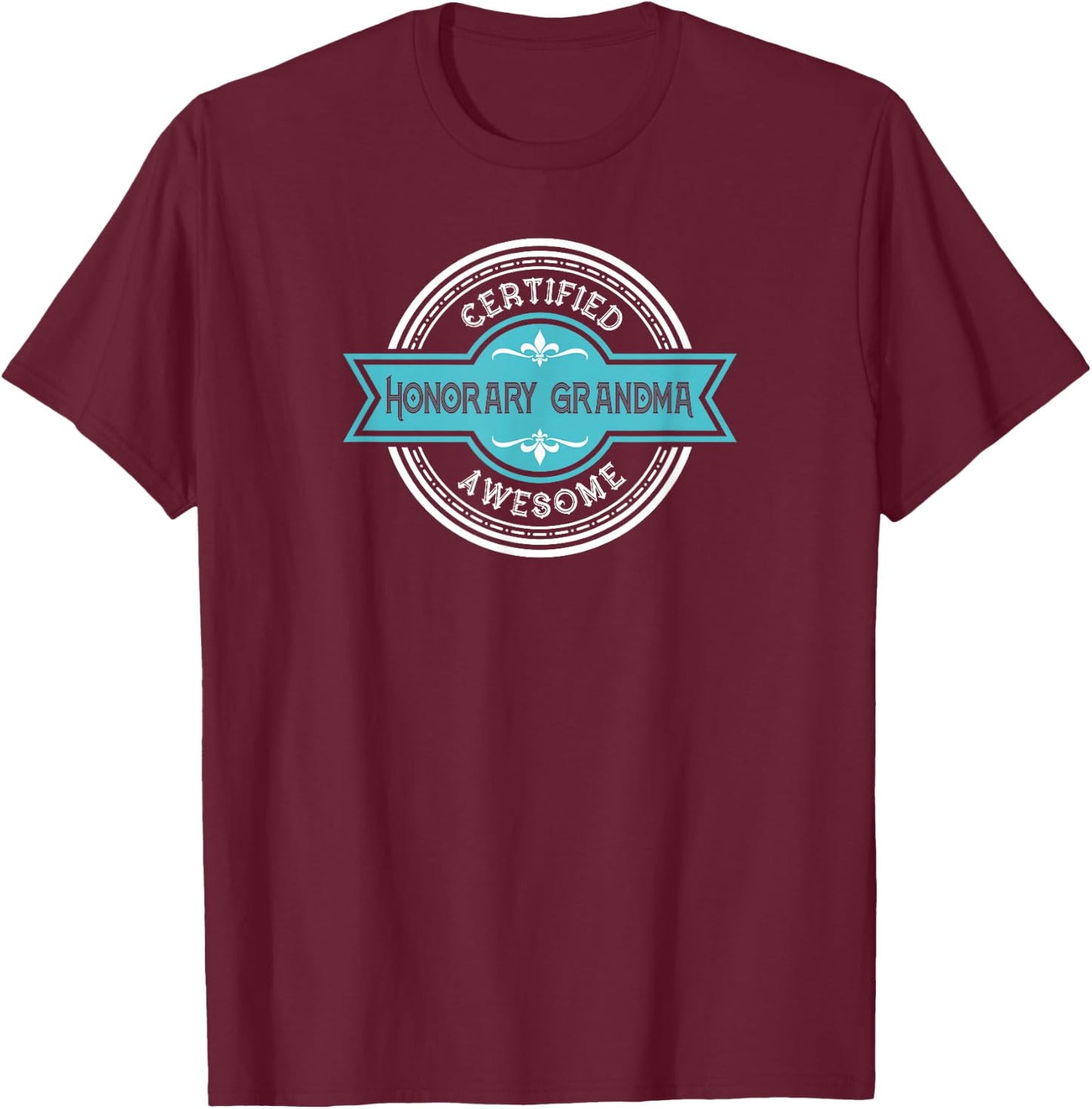 Honorary Grandma - Best Friend Grandmother Graphic T-Shirt - T-Shirt | Maroon