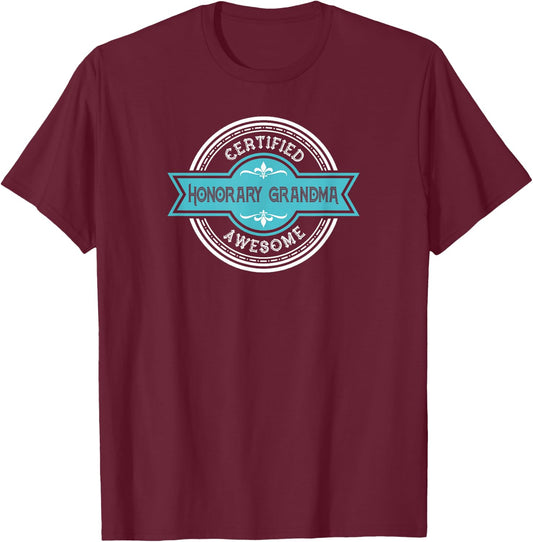 Honorary Grandma - Best Friend Grandmother Graphic T-Shirt - T-Shirt | Maroon