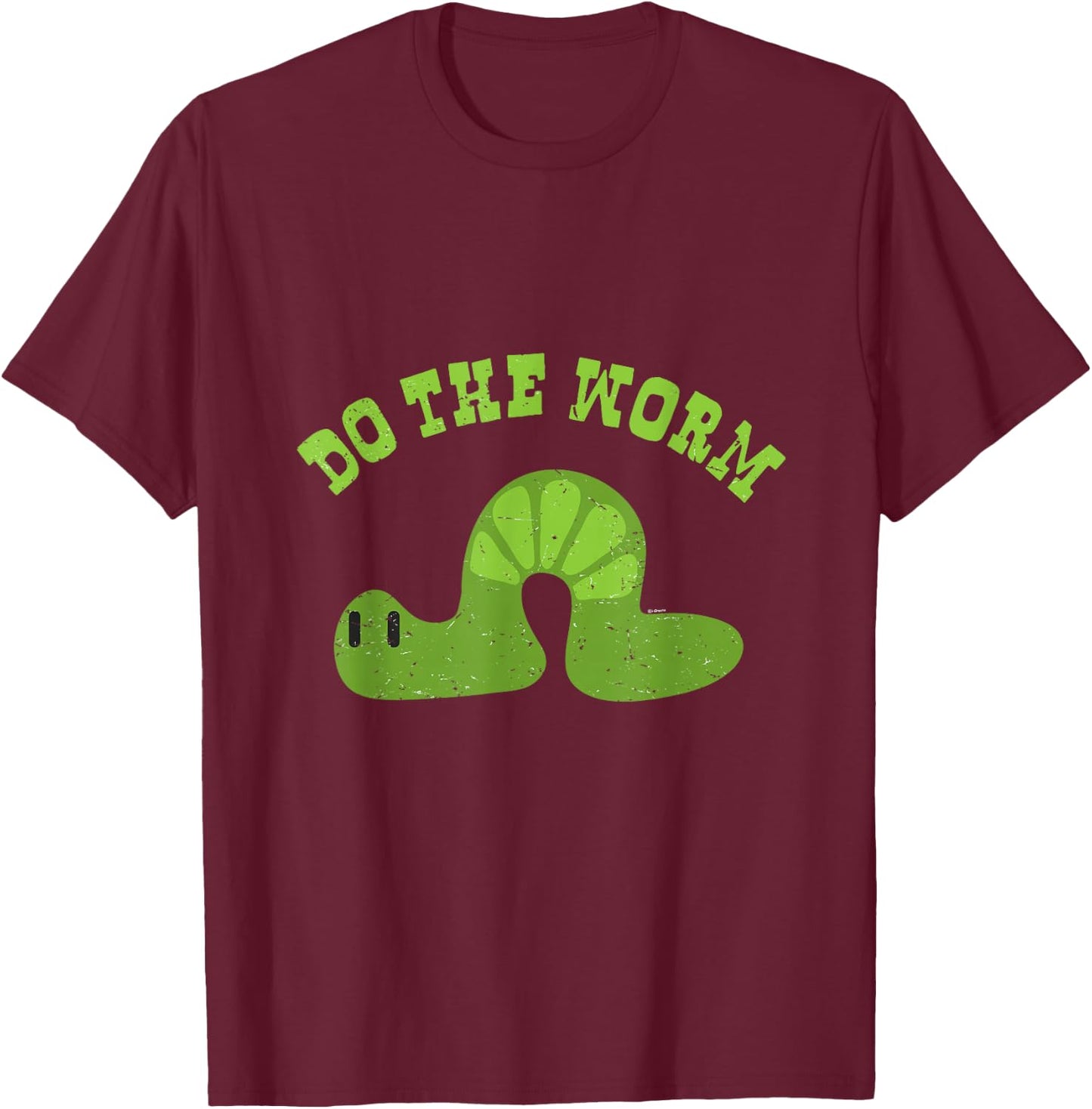 Do The Worm Dance Funny T-Shirt - T-Shirt | Maroon