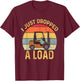 Funny Forklift Certified I Just Dropped A Load Forklifter T-Shirt - T-Shirt | Maroon