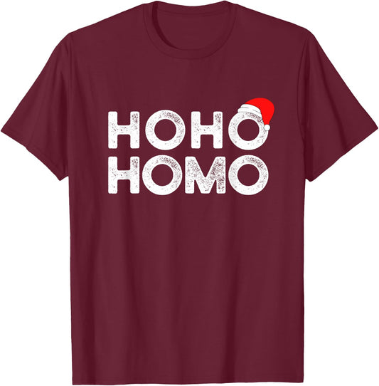Hoho Homo Gay Christmas T-Shirt - T-Shirt | Maroon