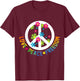 Peace Love Hippie Costume Tie Die 60s 70s Yoga Outfit Gift T-Shirt - T-Shirt | Maroon