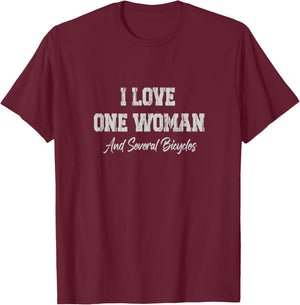 Love One Woman & Several Bicycles Funny T-Shirt - T-Shirt | Maroon